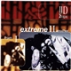 II D Extreme - From I Extreme II Another