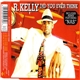 R. Kelly - Did You Ever Think