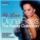 Diana Ross - Almighty Presents: We Love Diana Ross. The Remix Collection