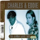 Charles & Eddie - I'm Gonna Love You (24-7-365)