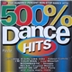 Various - 500% Dance Hits