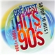 Various - The Greatest Hits Of The 90's – Part One 1990 To 1994