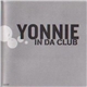 Yonnie - In Da Club