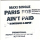 Paris Ford Feat. Deyzavoo & Espot - Ain't Paid