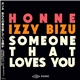 Honne & Izzy Bizu - Someone That Loves You