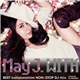 May J. - With ～Best Collaboration Non-Stop DJ Mix～ Mixed By DJ Watarai