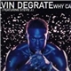 Dalvin DeGrate Featuring Stevie J - Why Can't We
